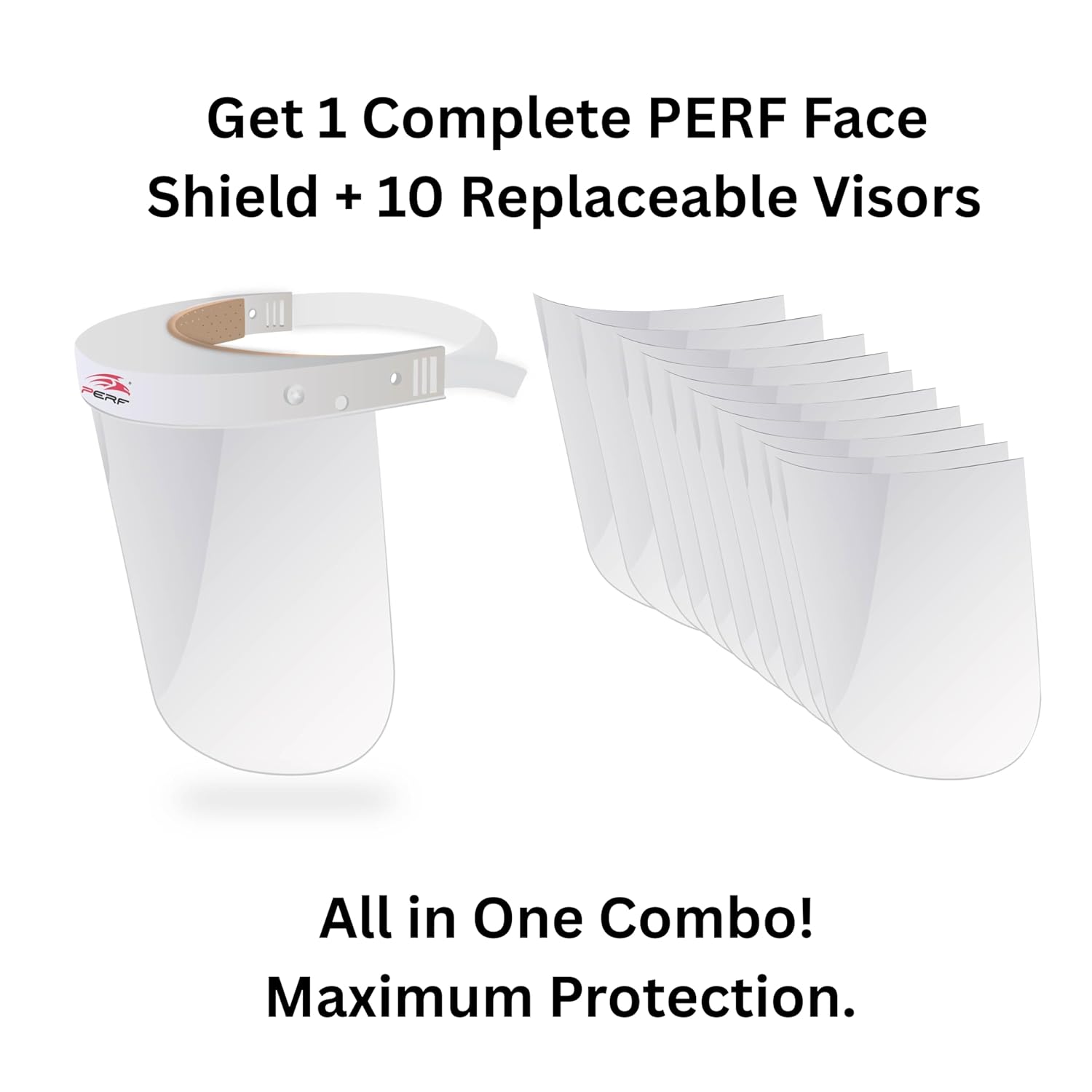 PERF Face Shield | High-Impact Resistant Polycarbonate Visor | Comfortable Adjustable Elastic Band with Replaceable Polycarbonate Visor (One Complete Face Shield + 10 Replaceable Visors)